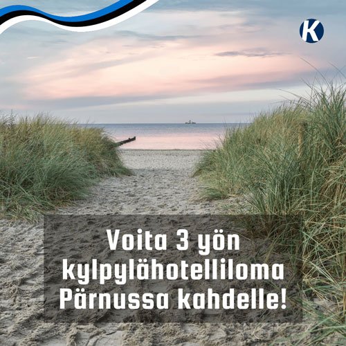 Voita Pärnun kylpyläloma kahdelle